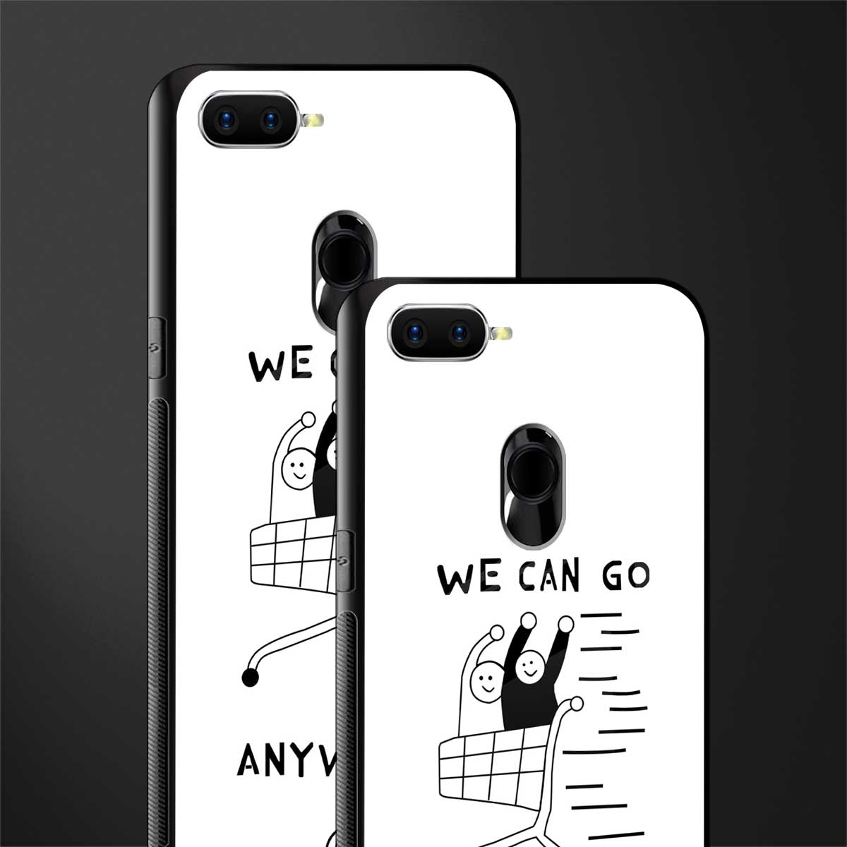 we can go anywhere glass case for oppo a7 image-2