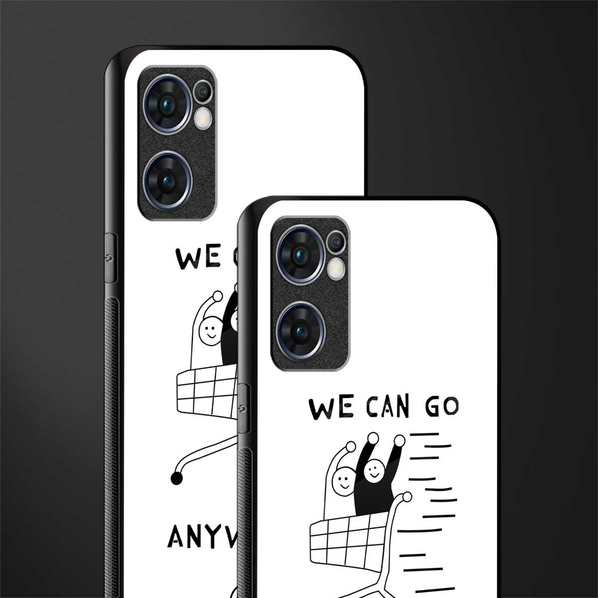we can go anywhere glass case for oppo reno7 5g image-2