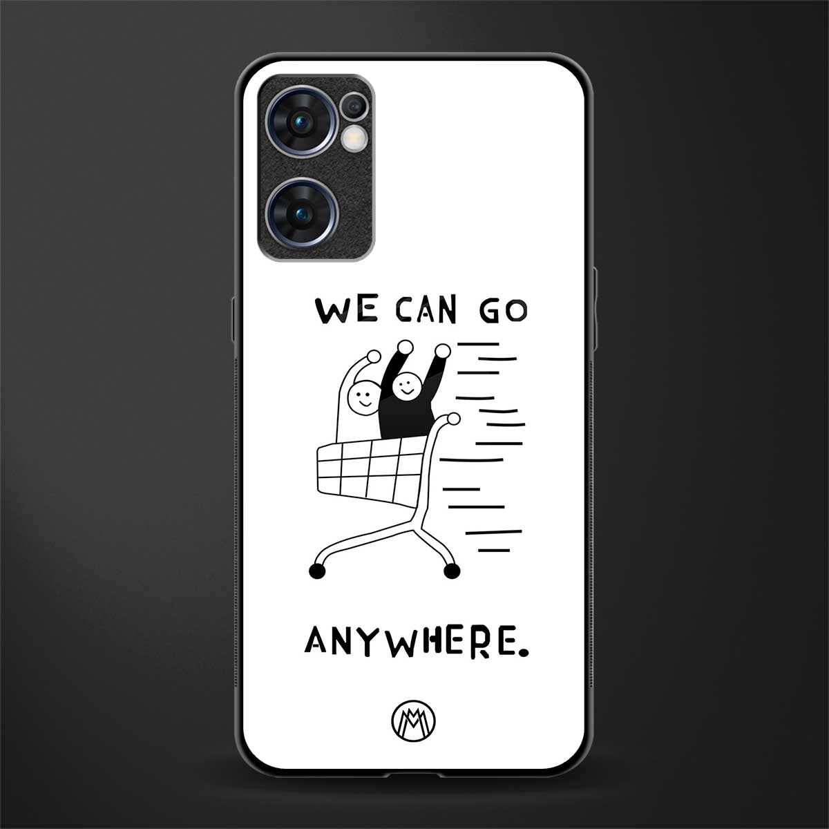 we can go anywhere glass case for oppo reno7 5g image