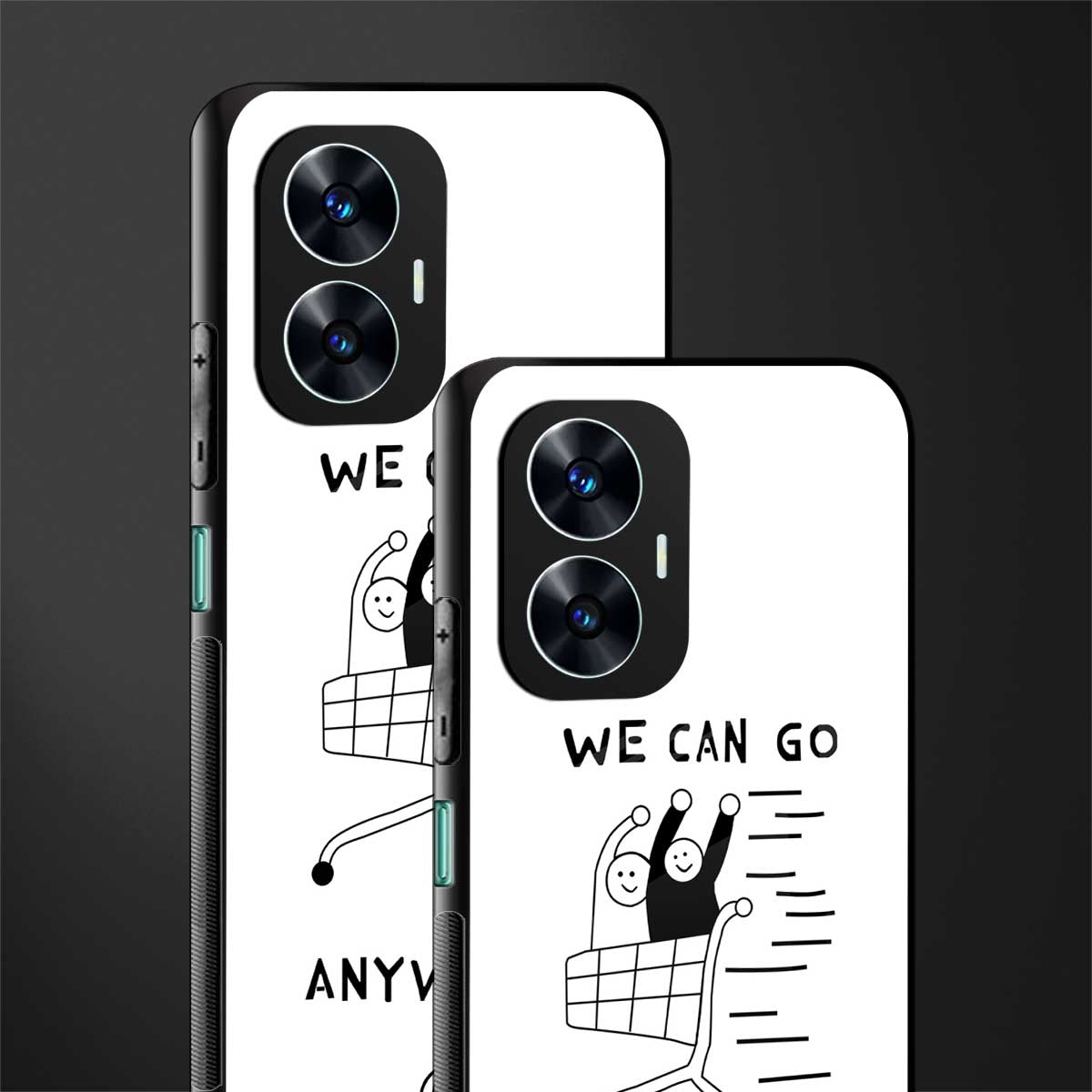 we can go anywhere back phone cover | glass case for realme c55
