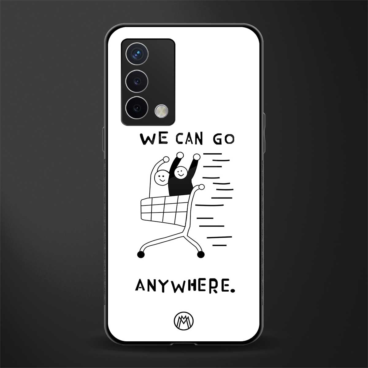 we can go anywhere back phone cover | glass case for oppo a74 4g