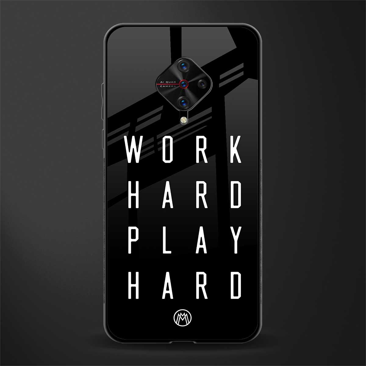 work hard play hard glass case for vivo s1 pro image