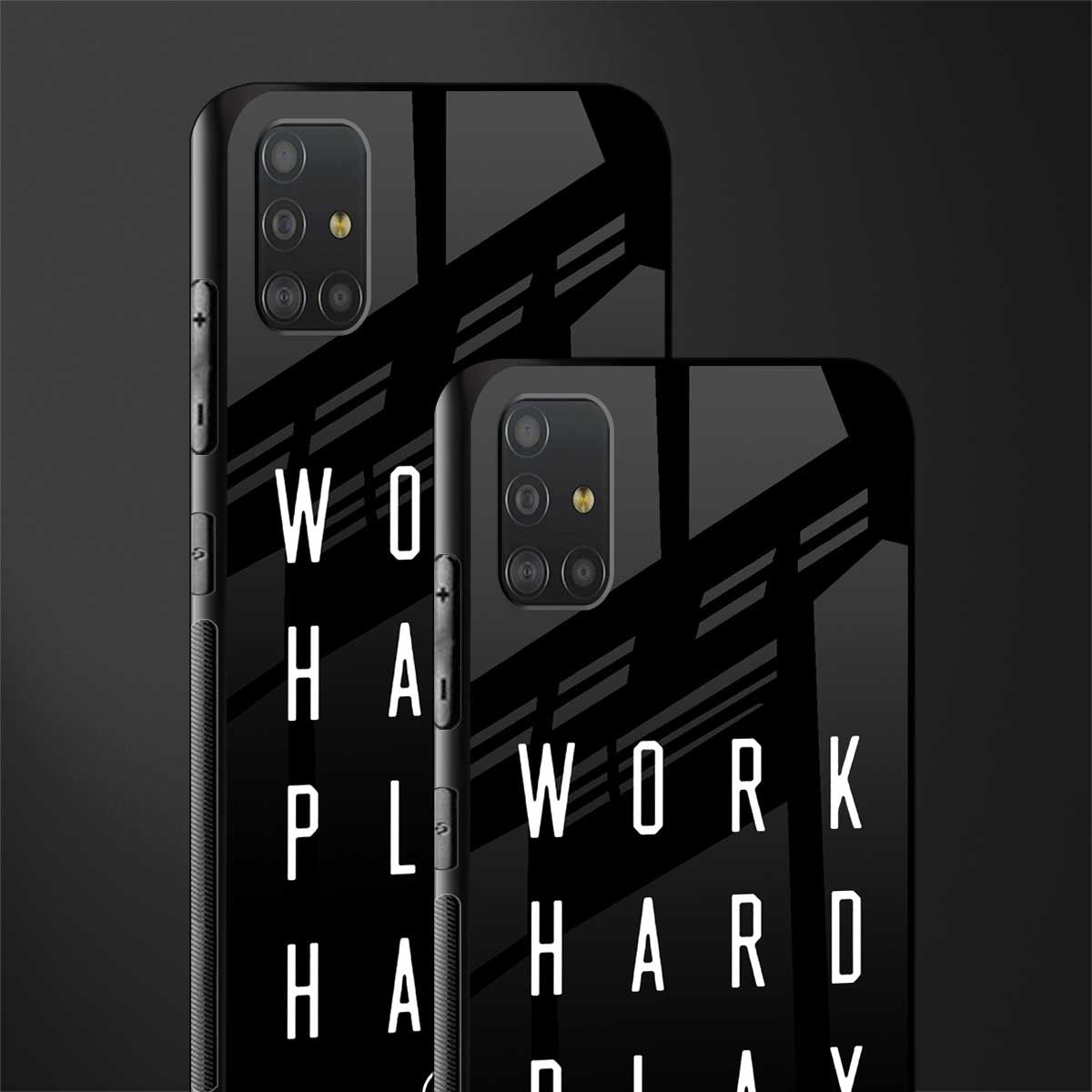 work hard play hard glass case for samsung galaxy a51 image-2