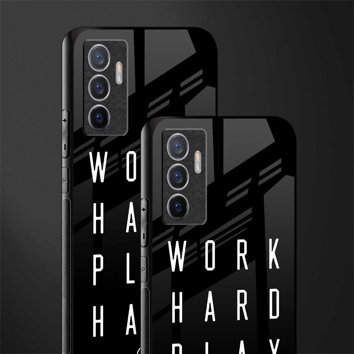 work hard play hard glass case for vivo v23e image-2