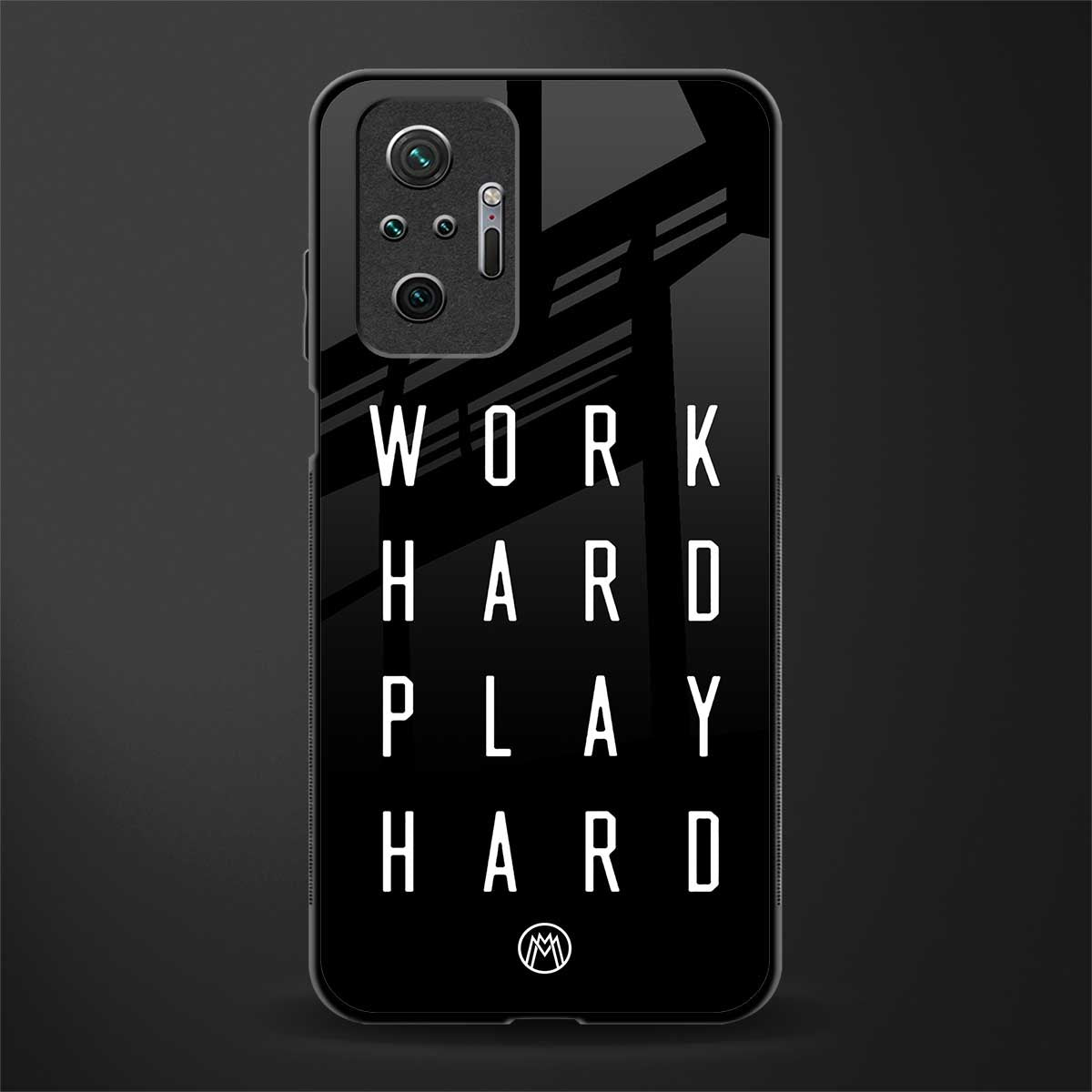 work hard play hard glass case for redmi note 10 pro image