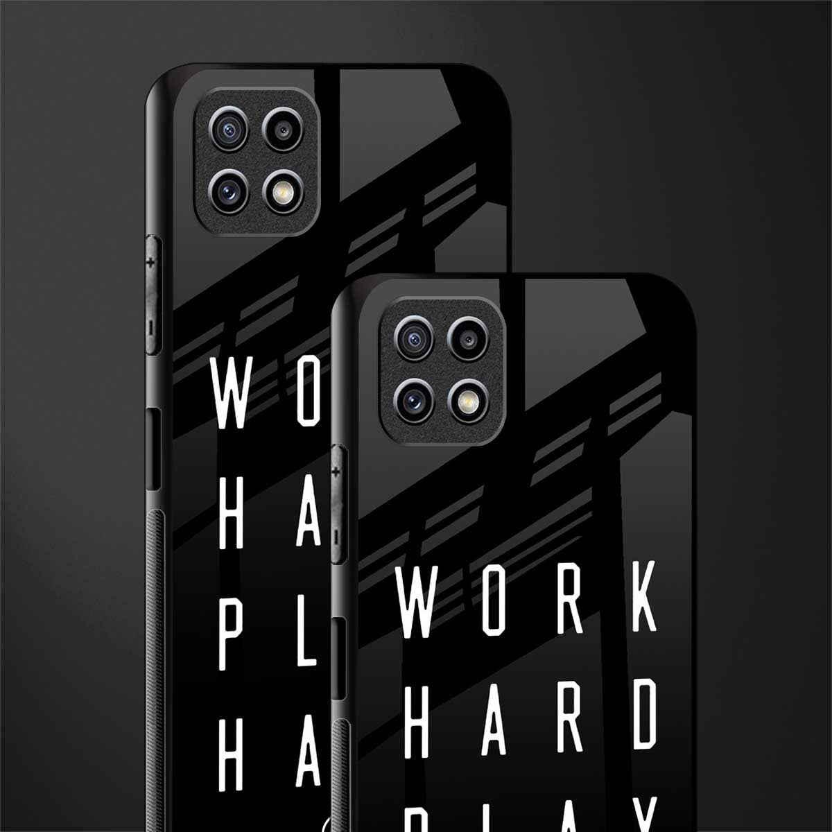 work hard play hard glass case for samsung galaxy a22 5g image-2