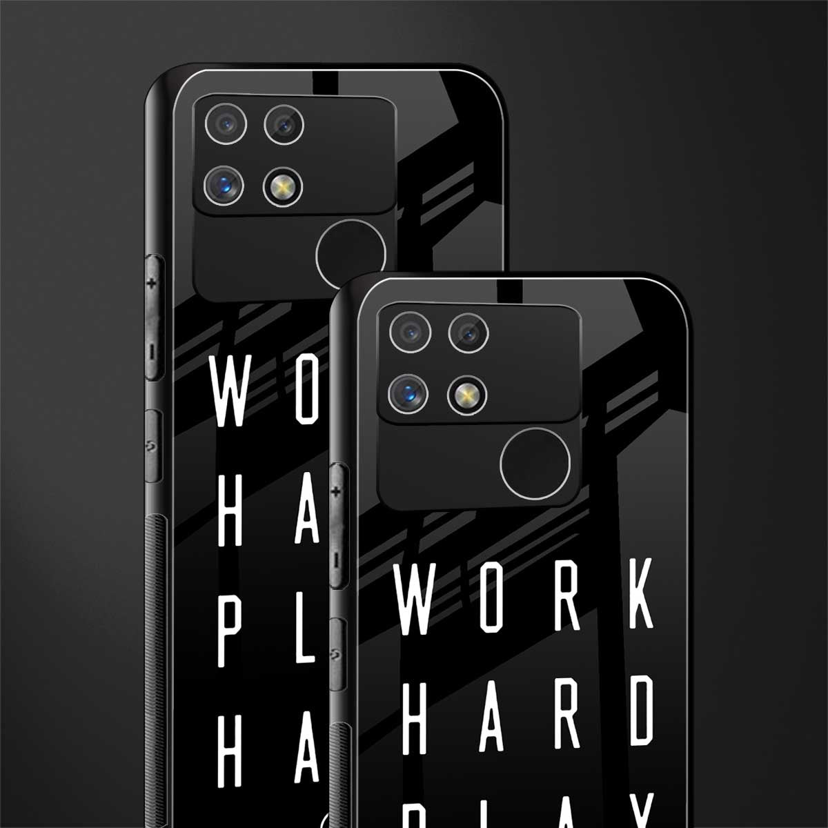 work hard play hard back phone cover | glass case for realme narzo 50a