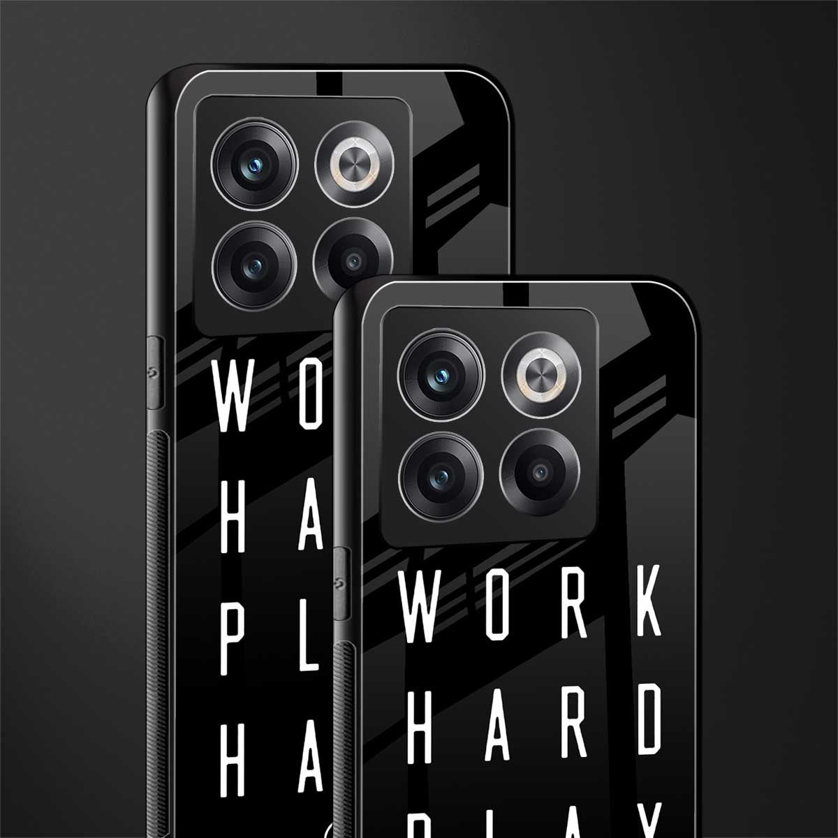 work hard play hard back phone cover | glass case for oneplus 10t