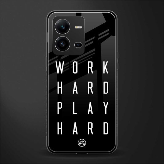 work hard play hard back phone cover | glass case for vivo v25-5g