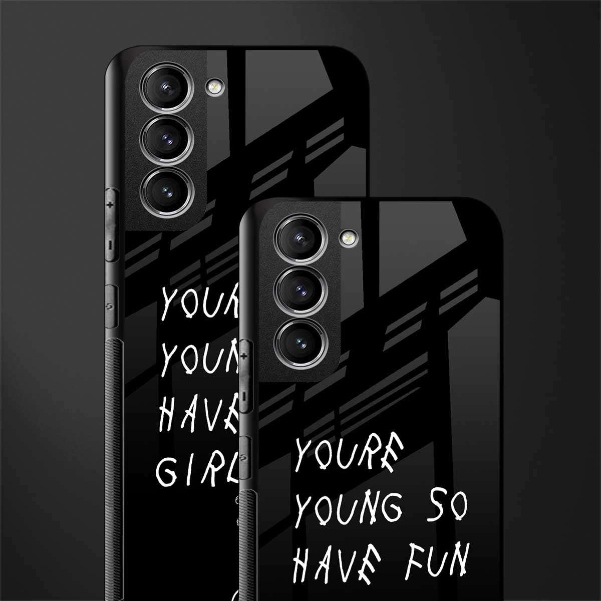 you are young glass case for samsung galaxy s21 plus image-2