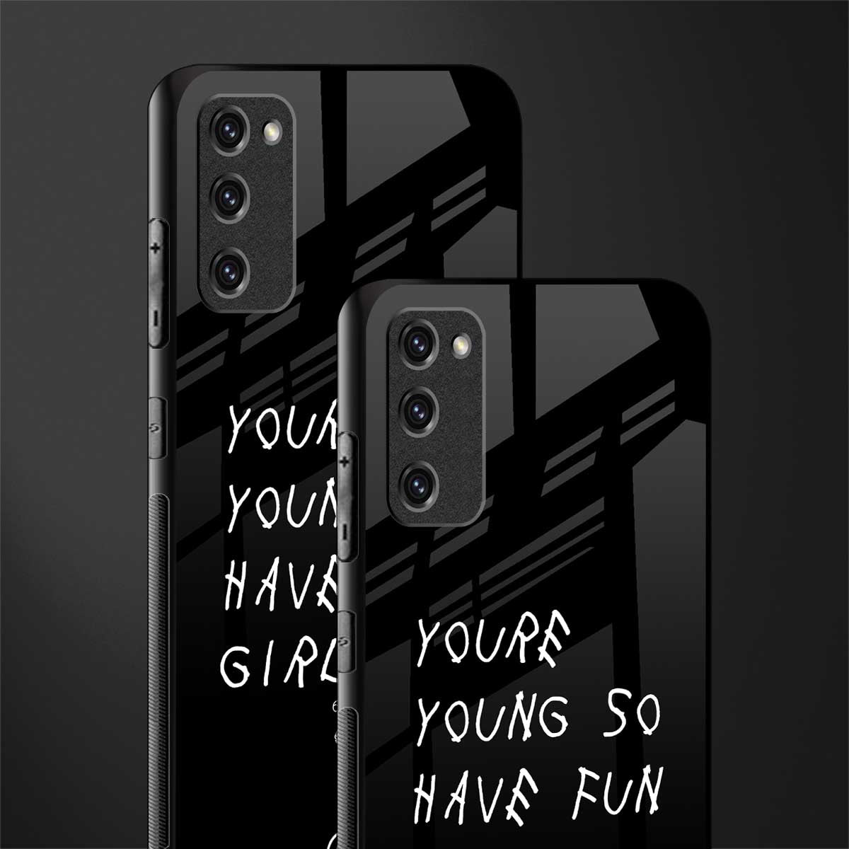 you are young glass case for samsung galaxy s20 fe image-2