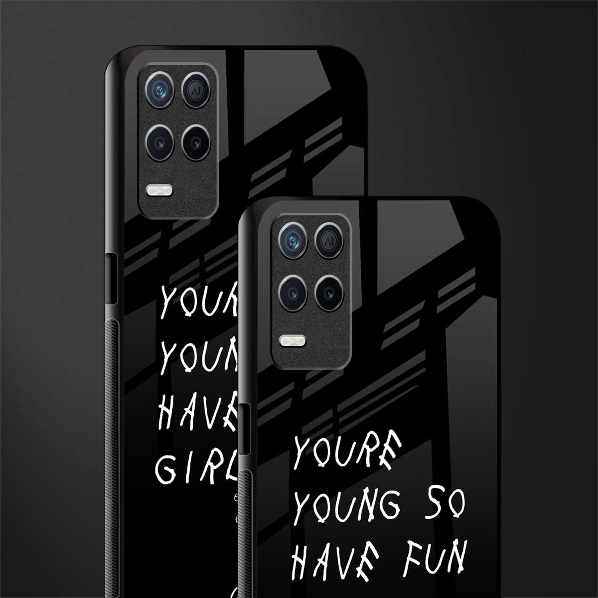 you are young glass case for realme narzo 30 5g image-2