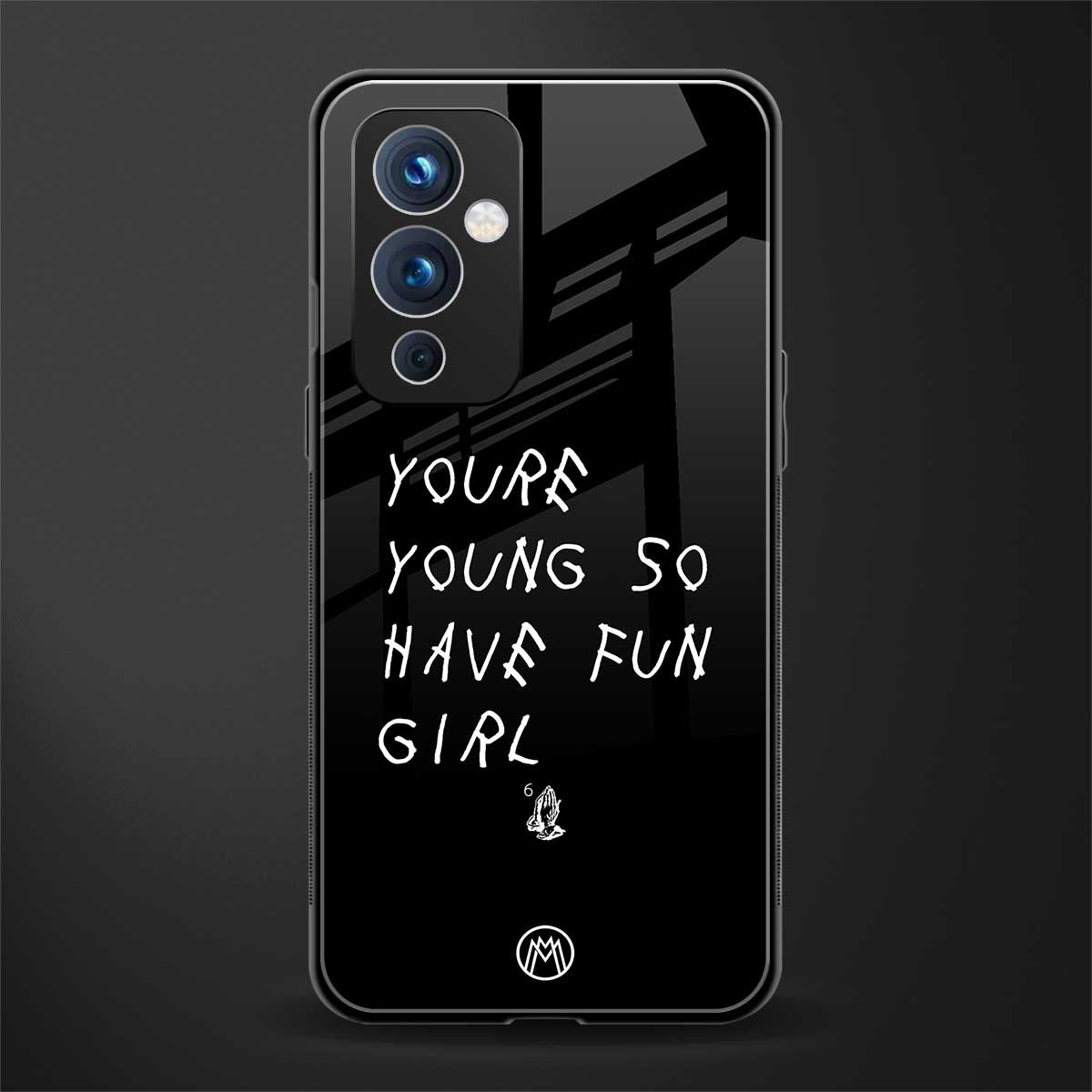 you are young back phone cover | glass case for oneplus 9