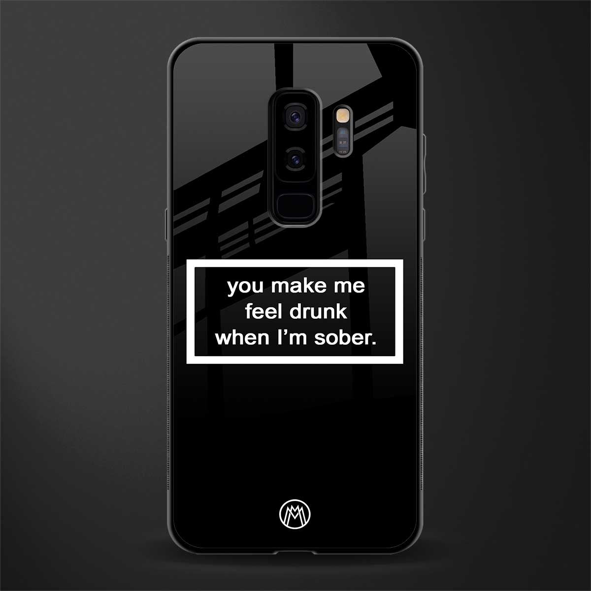you make me feel drunk black edition glass case for samsung galaxy s9 plus image