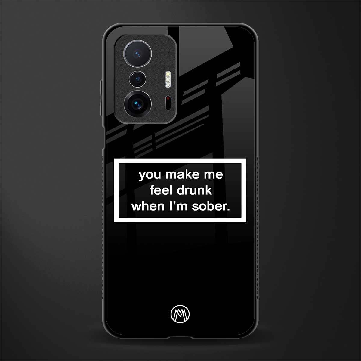 you make me feel drunk black edition glass case for mi 11t pro 5g image