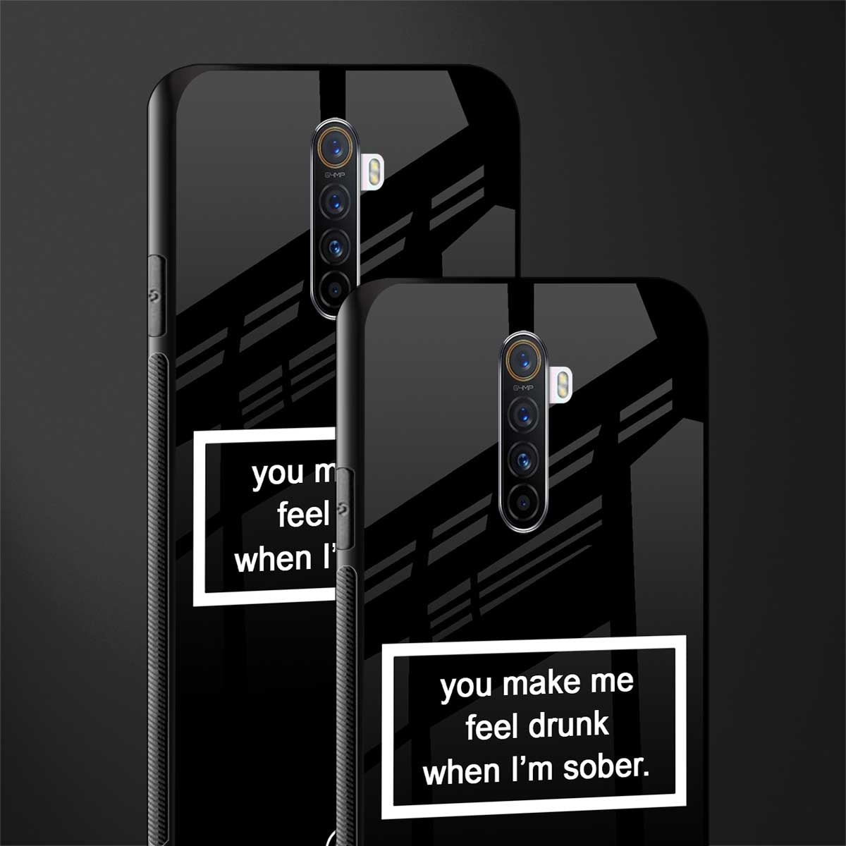 you make me feel drunk black edition glass case for realme x2 pro image-2