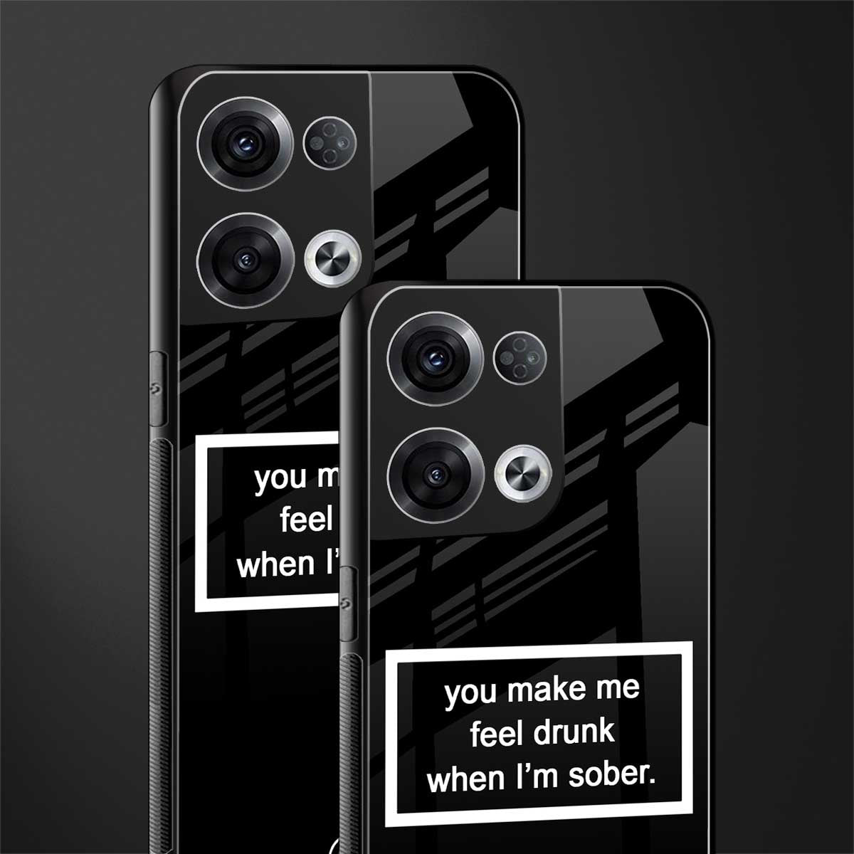 you make me feel drunk black edition back phone cover | glass case for oppo reno 8 pro