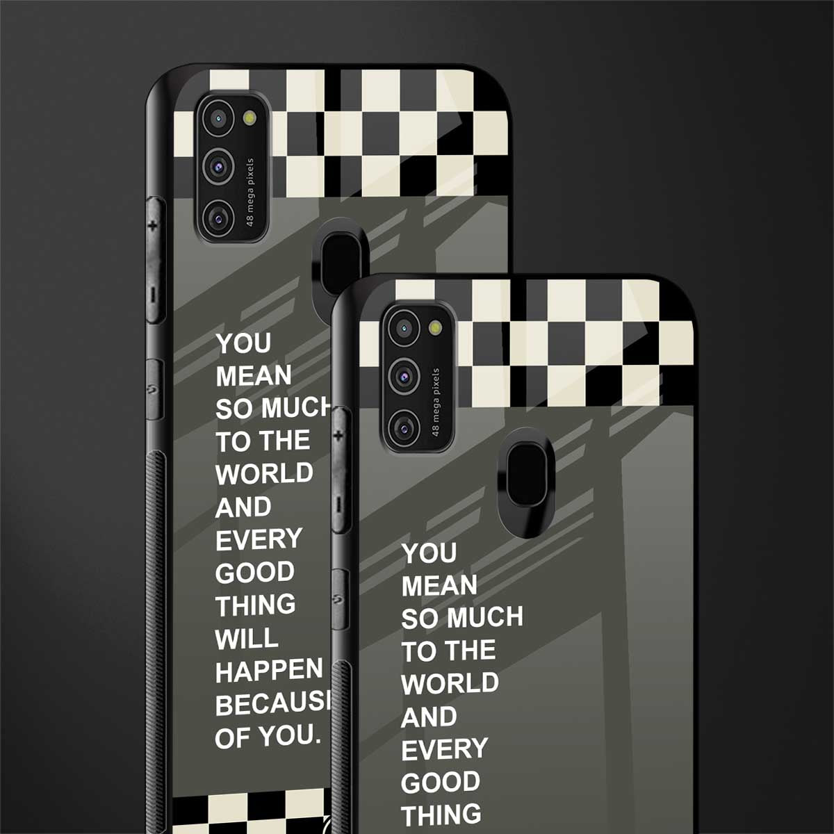 you mean so much to the world glass case for samsung galaxy m30s image-2