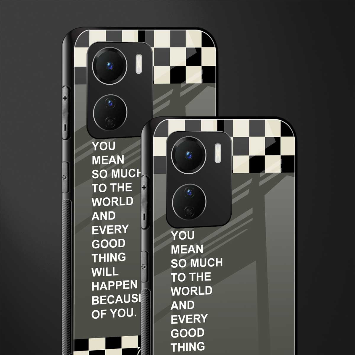 you mean so much to the world back phone cover | glass case for vivo y16