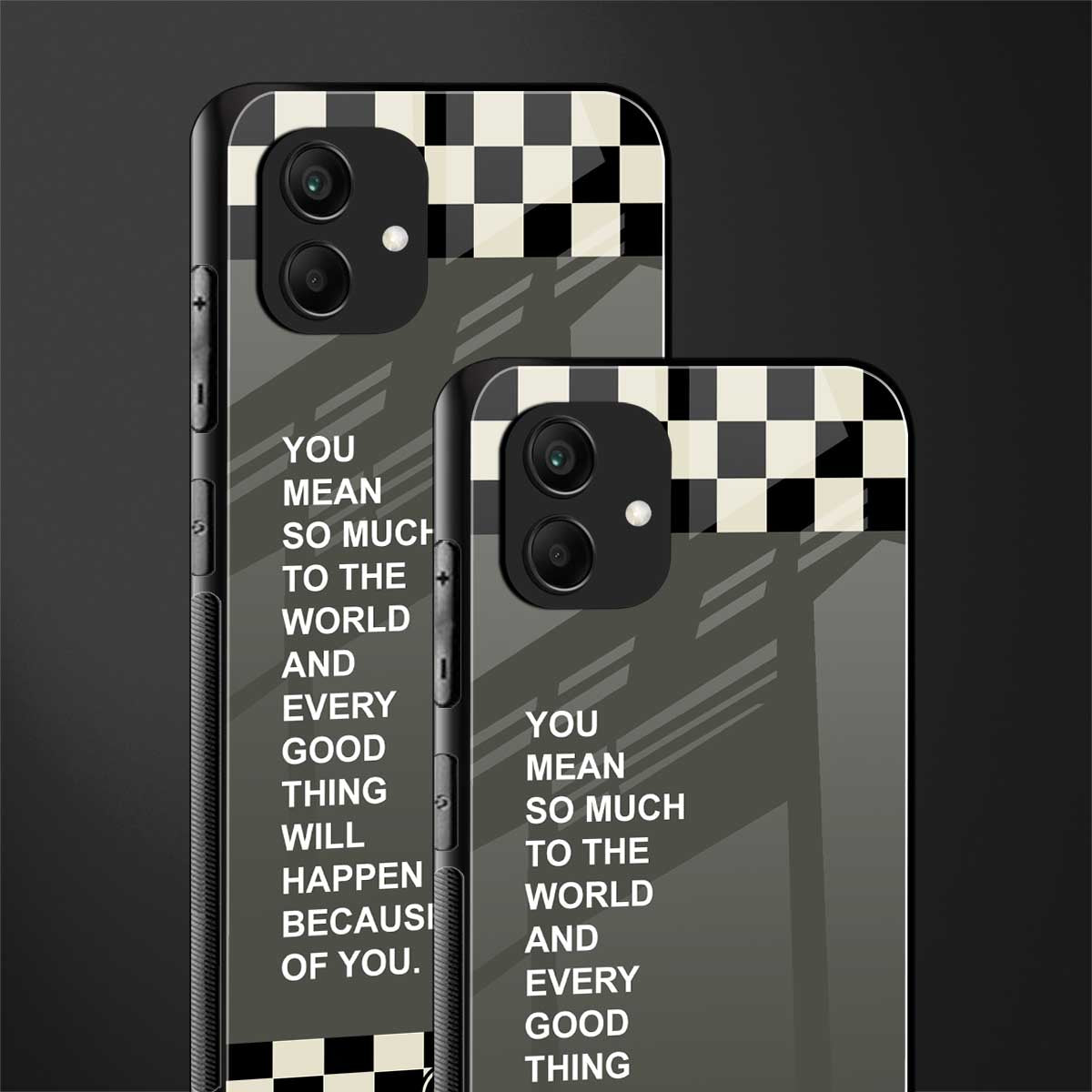 you mean so much to the world back phone cover | glass case for samsung galaxy a04
