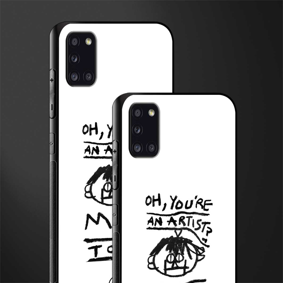 you're an artist glass case for samsung galaxy a31 image-2