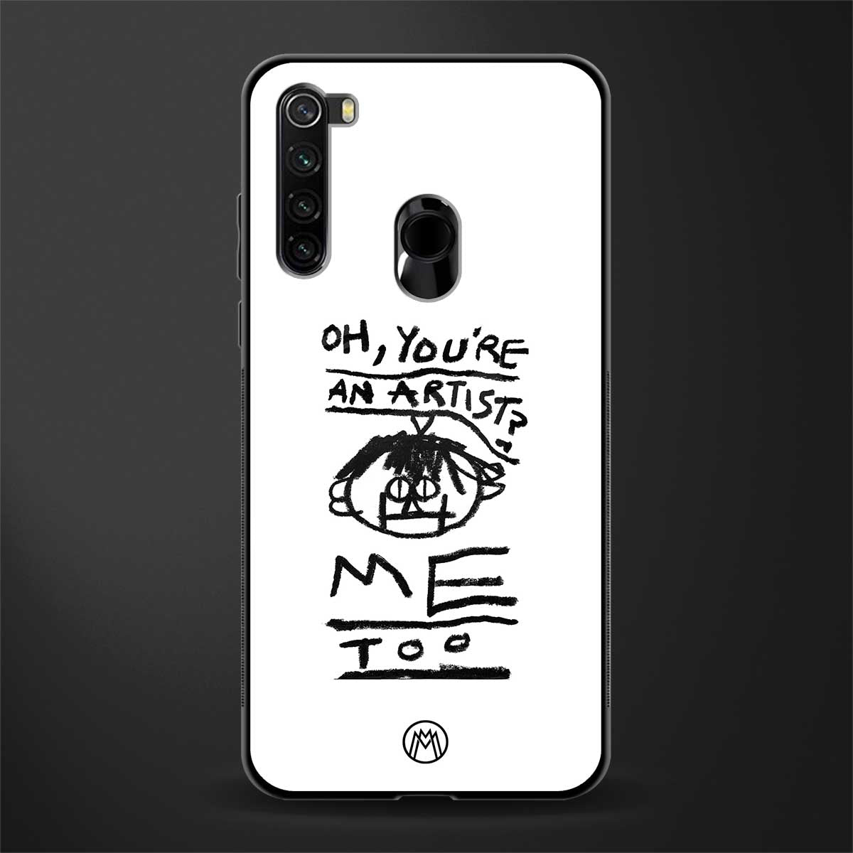 you're an artist glass case for redmi note 8 image
