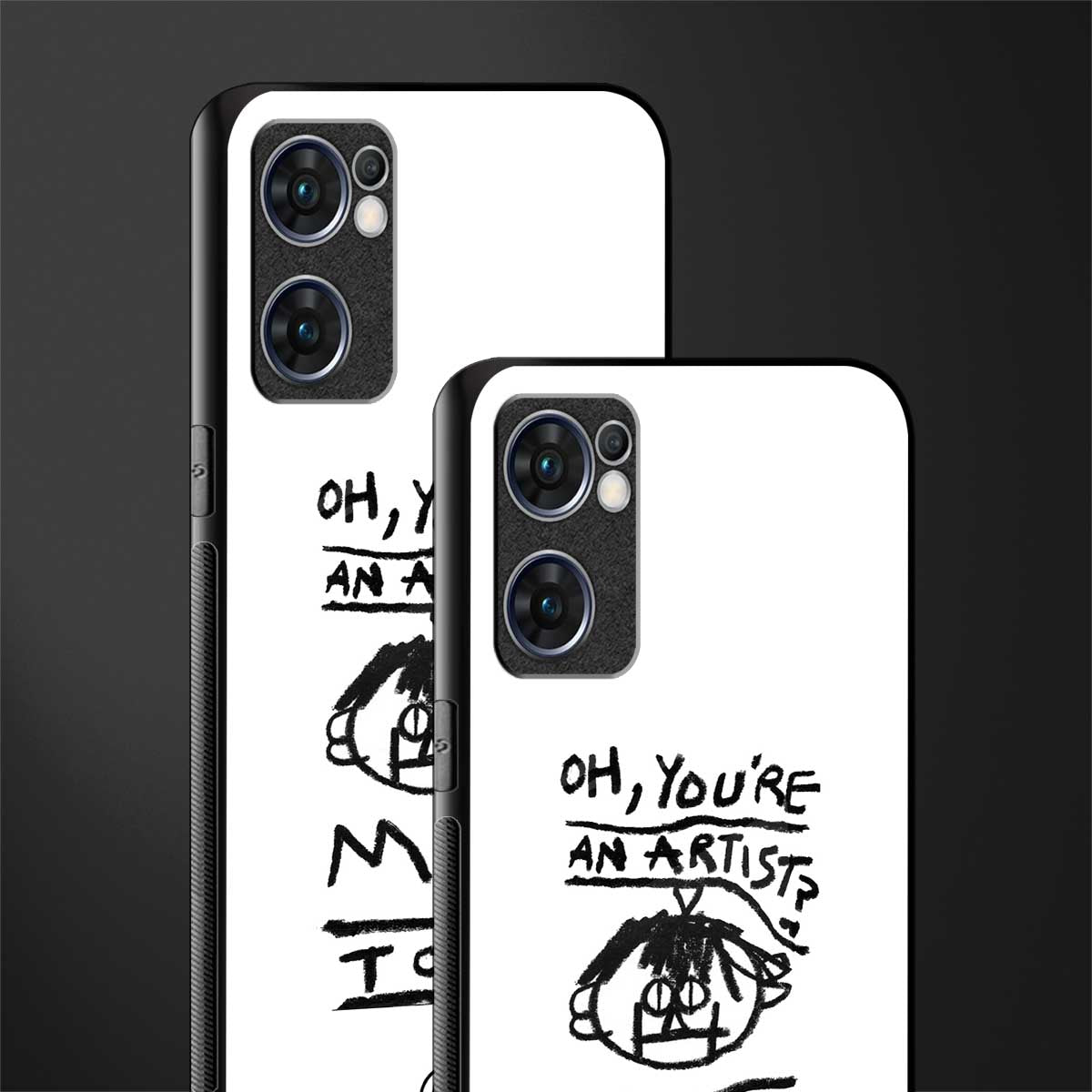 you're an artist glass case for oppo reno7 5g image-2