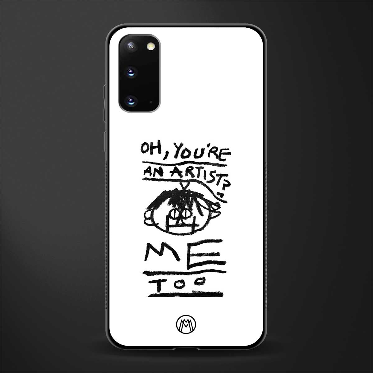 you're an artist glass case for samsung galaxy s20 image