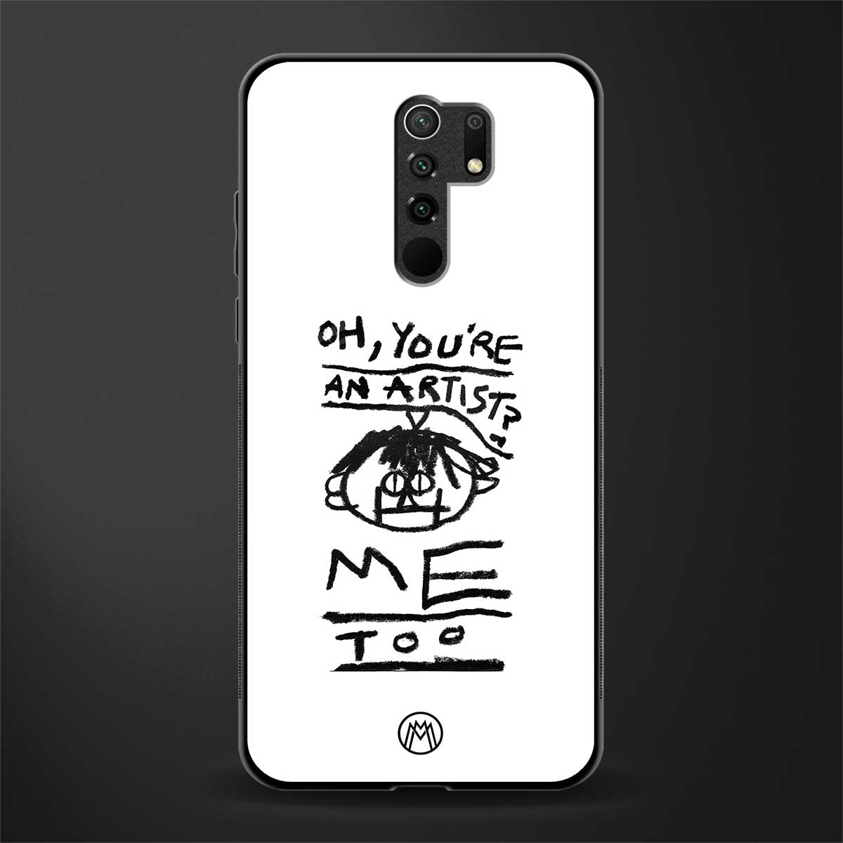 you're an artist glass case for redmi 9 prime image
