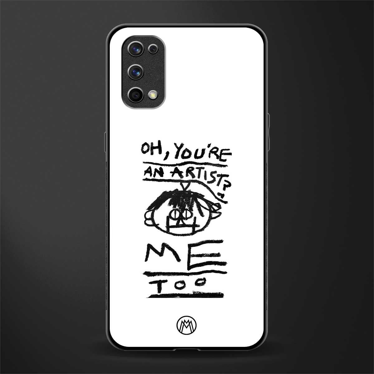 you're an artist glass case for realme 7 pro image