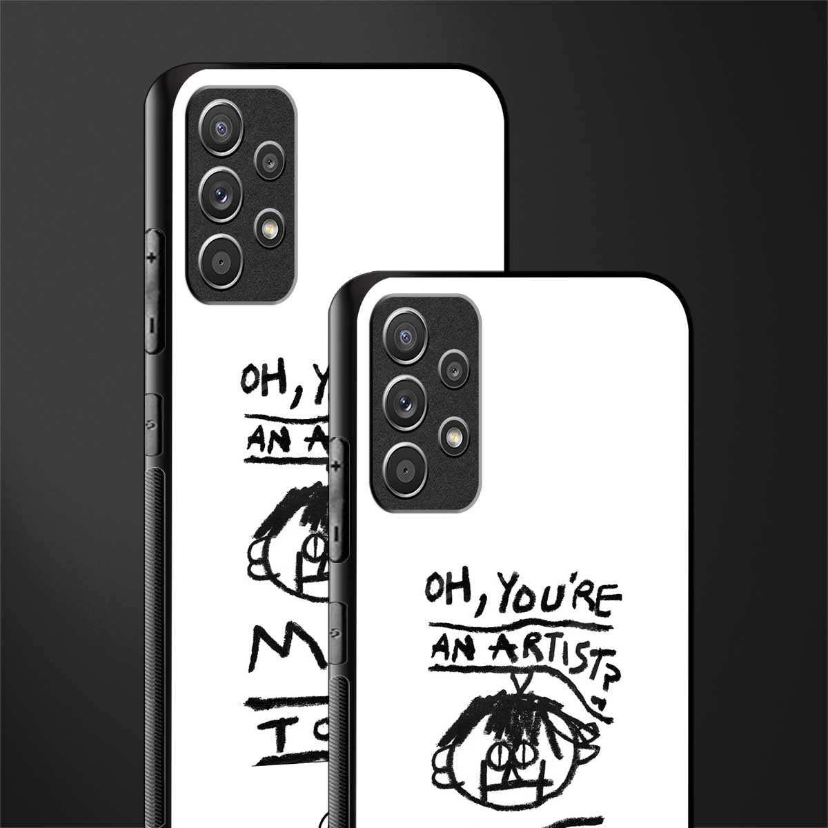 you're an artist glass case for samsung galaxy a72 image-2
