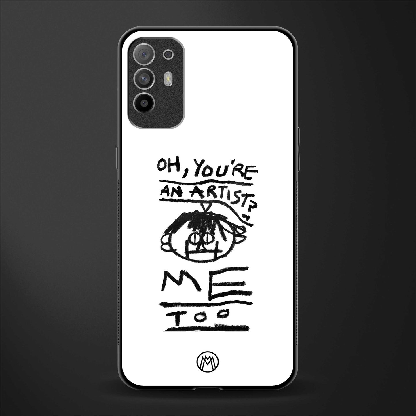 you're an artist glass case for oppo f19 pro plus image