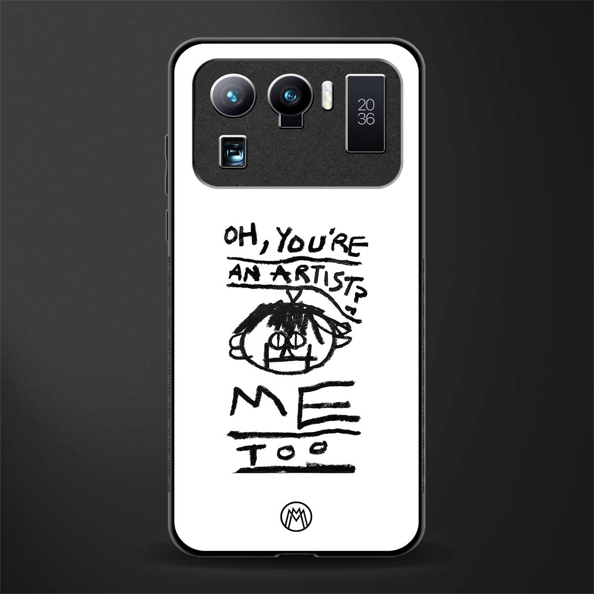 you're an artist glass case for mi 11 ultra 5g image