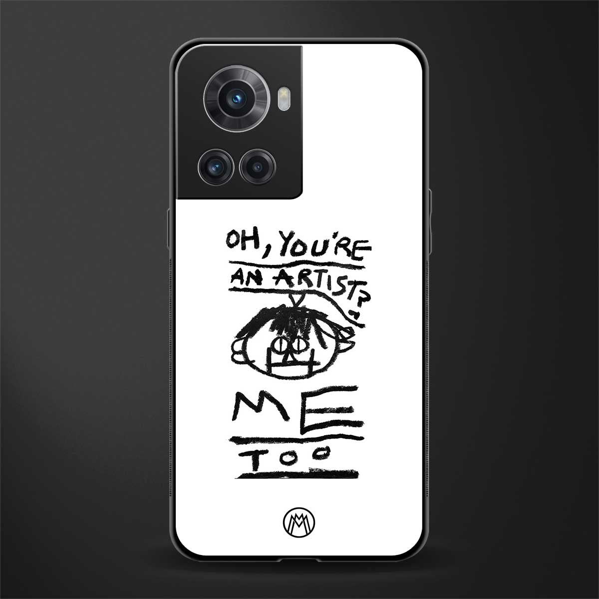 you're an artist back phone cover | glass case for oneplus 10r 5g