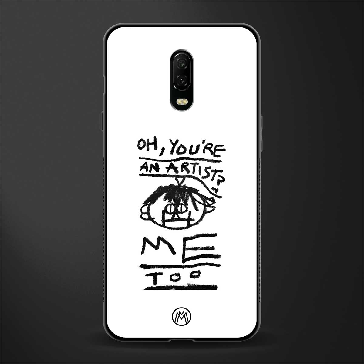 you're an artist glass case for oneplus 6t image