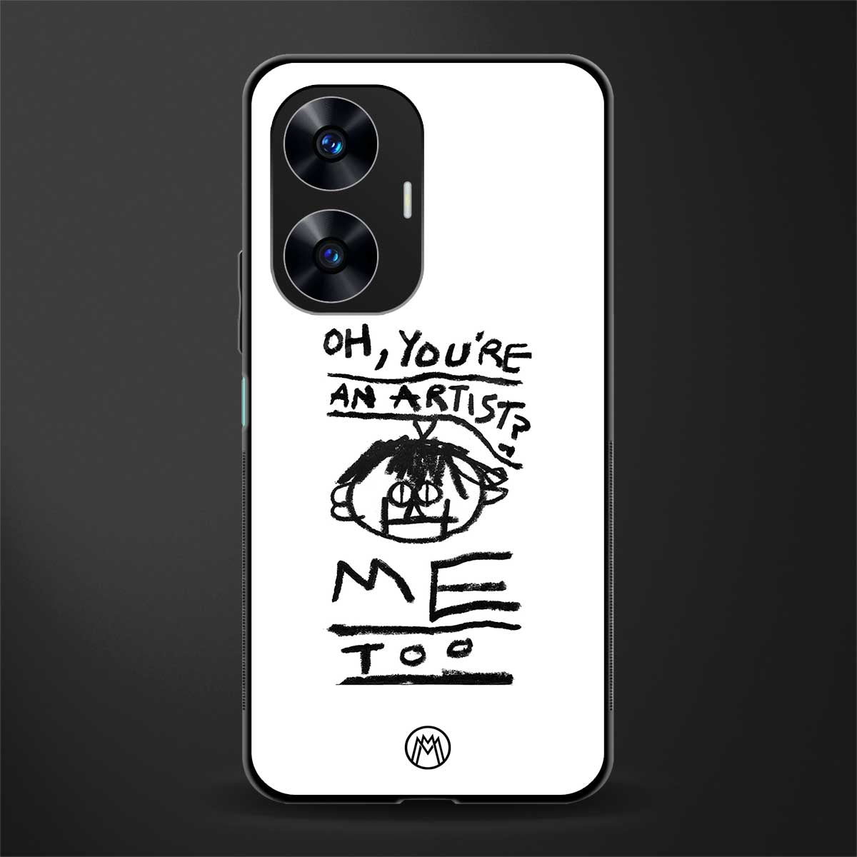 you're an artist back phone cover | glass case for realme c55