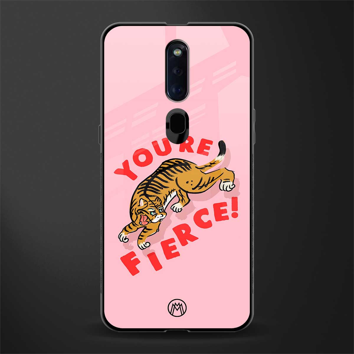 you're fierce glass case for oppo f11 pro image