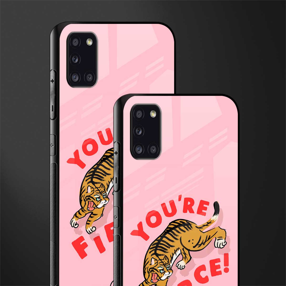 you're fierce glass case for samsung galaxy a31 image-2