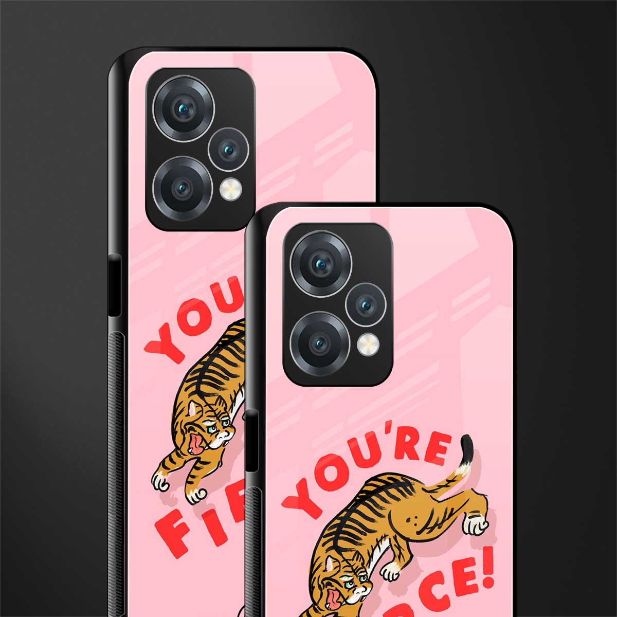 you're fierce back phone cover | glass case for oneplus nord ce 2 lite 5g