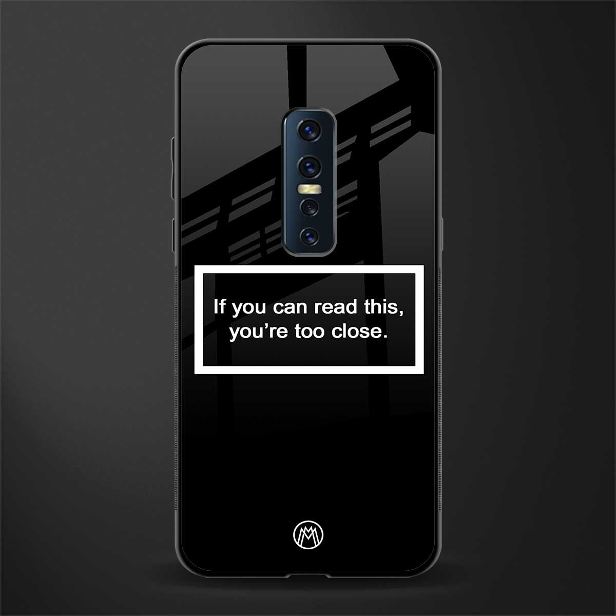 you're too close black glass case for vivo v17 pro image