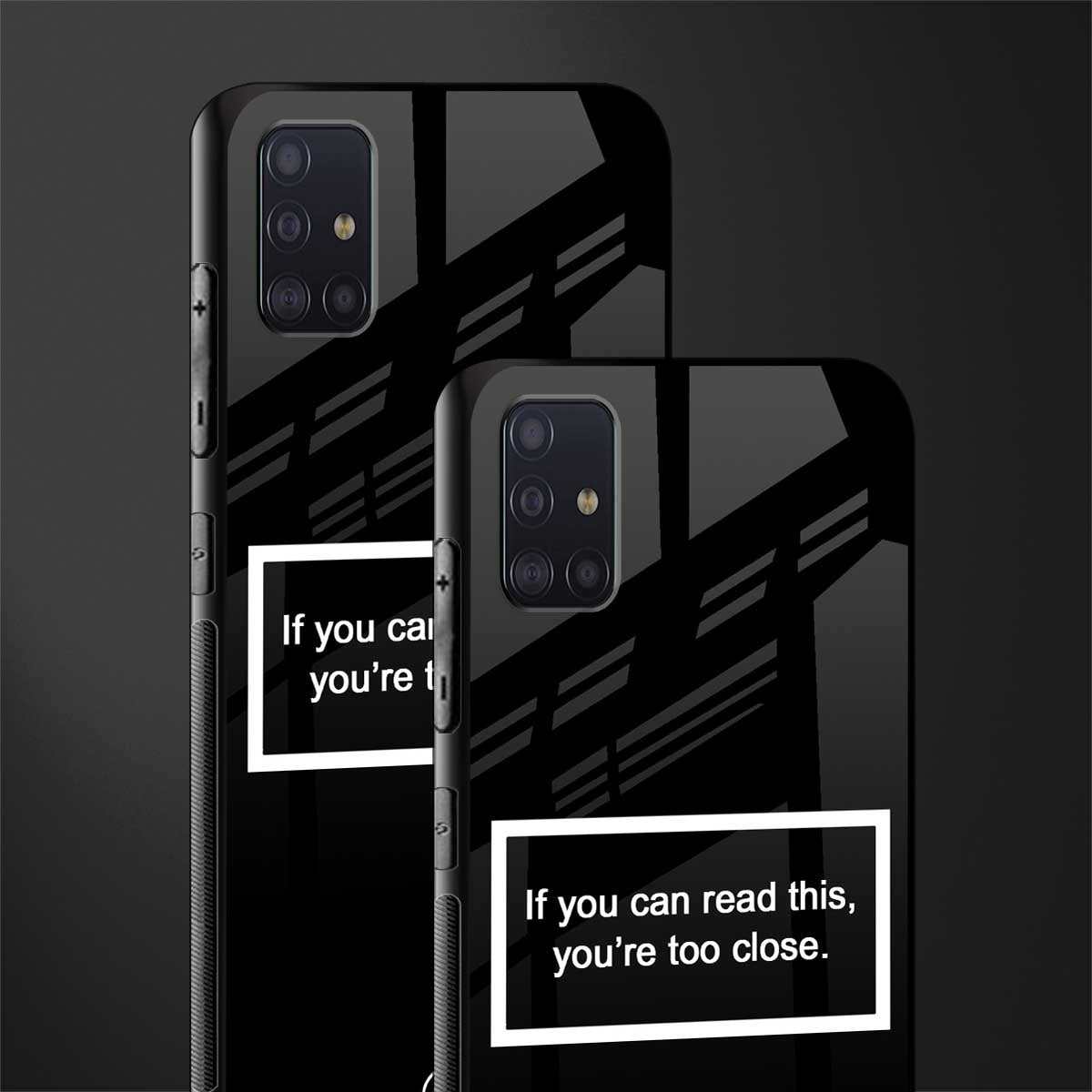 you're too close black glass case for samsung galaxy a71 image-2
