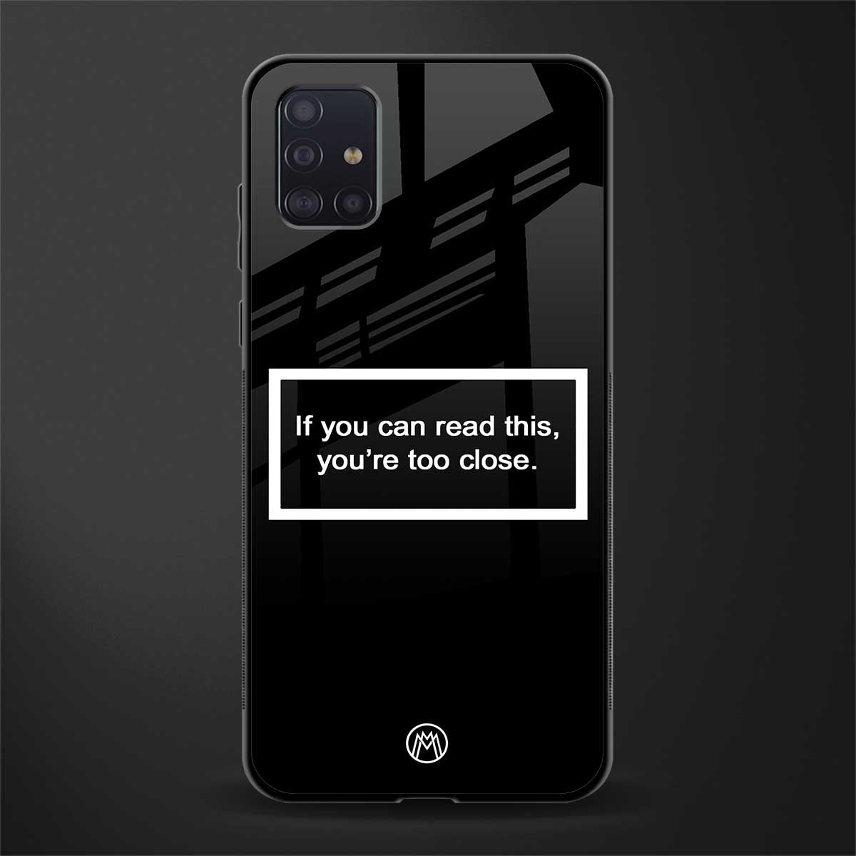 you're too close black glass case for samsung galaxy a71 image
