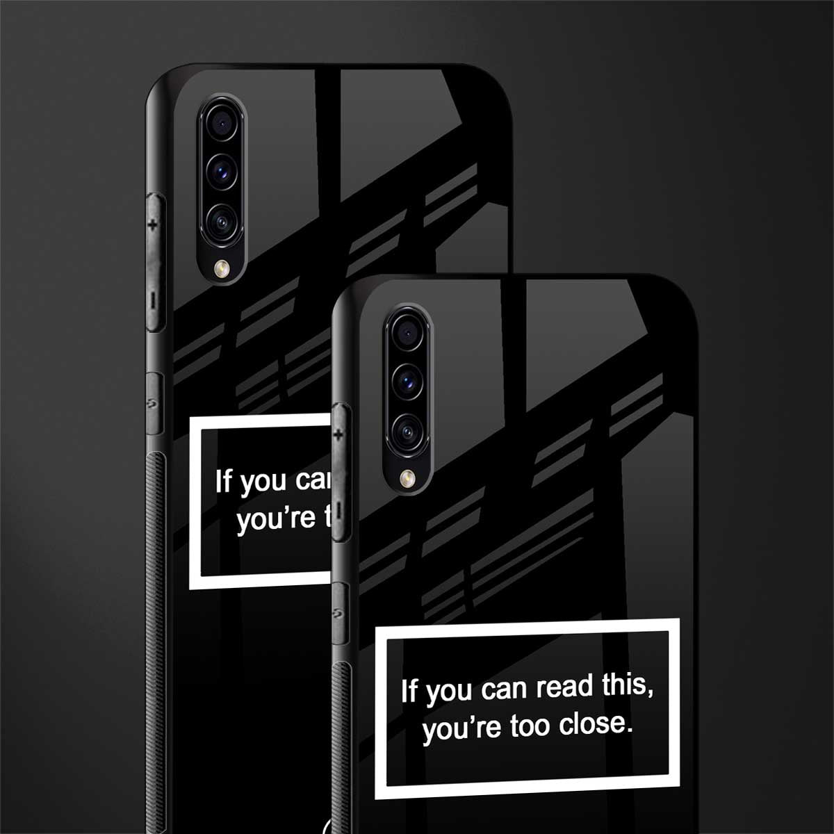 you're too close black glass case for samsung galaxy a70 image-2