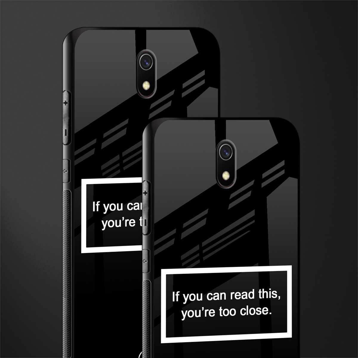 you're too close black glass case for redmi 8a image-2