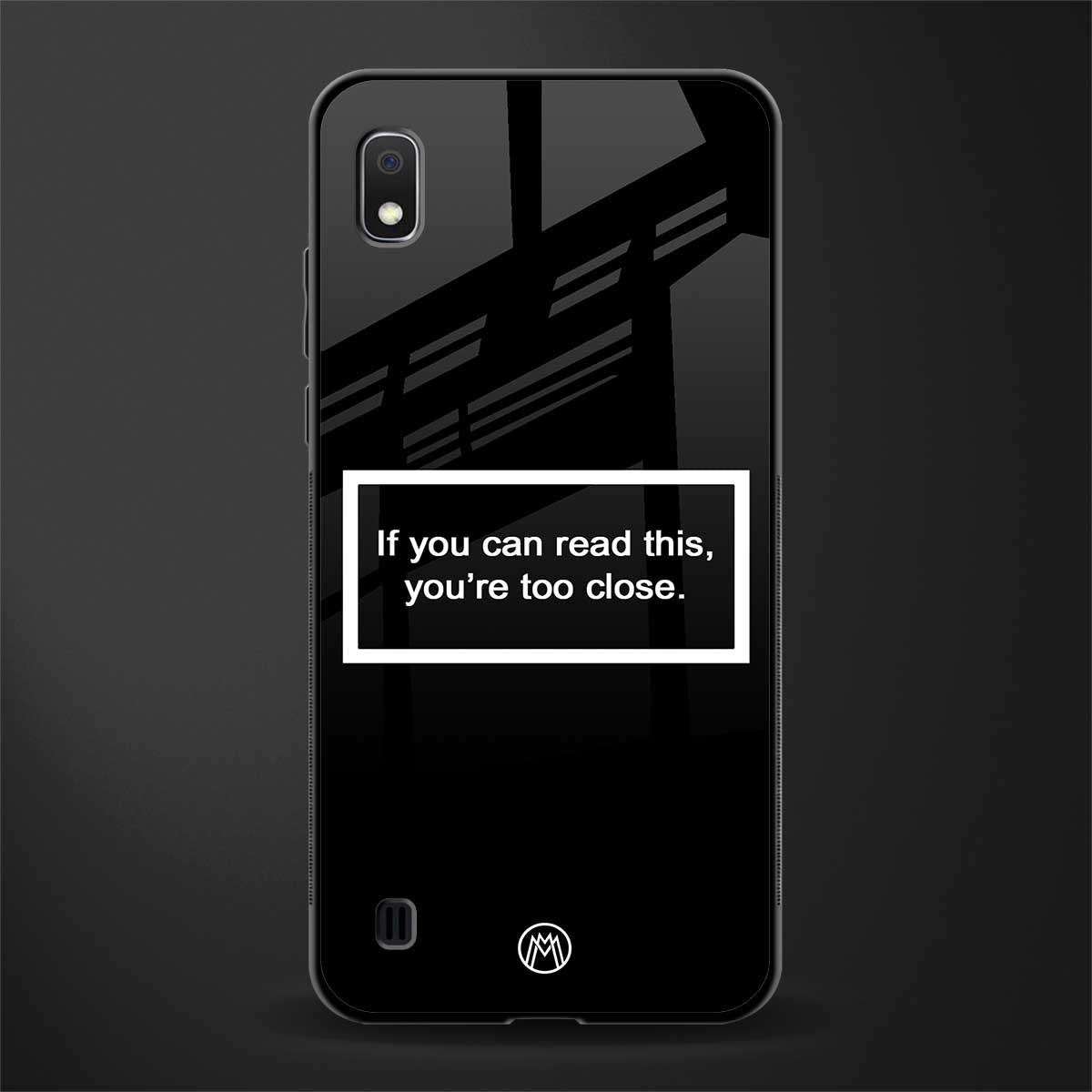 you're too close black glass case for samsung galaxy a10 image