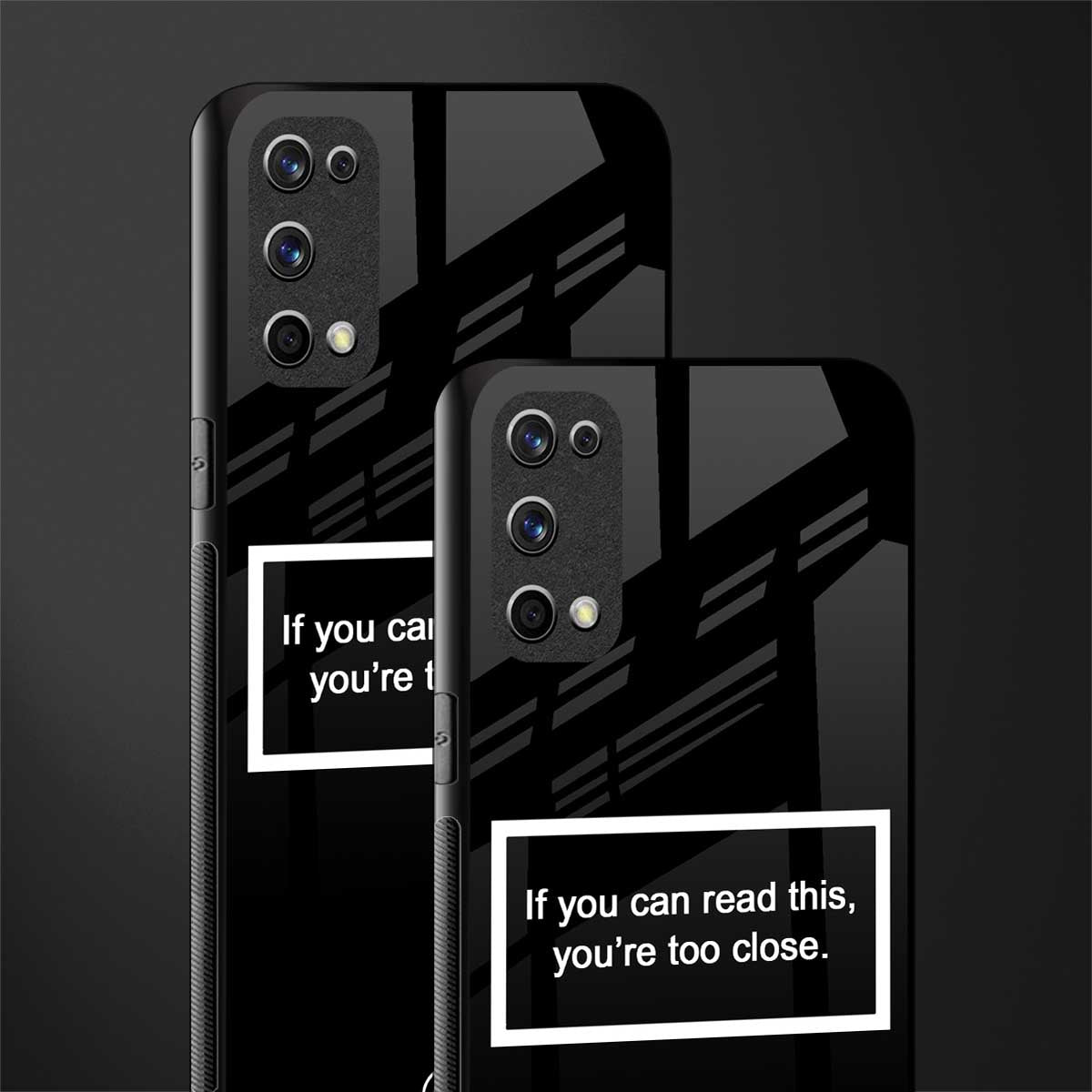 you're too close black glass case for realme x7 pro image-2