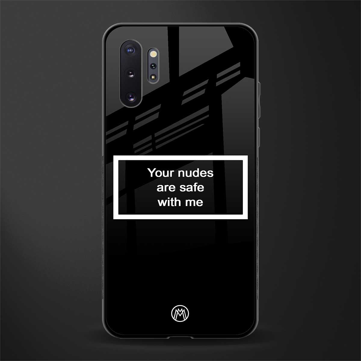 your nudes are safe with me black glass case for samsung galaxy note 10 plus image