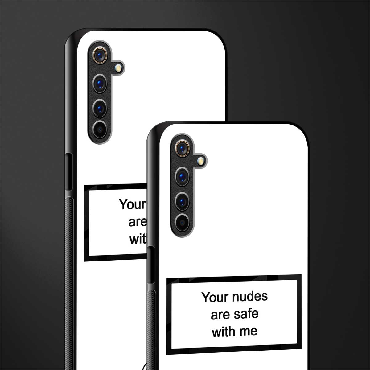 your nudes are safe with me white glass case for realme 6i image-2