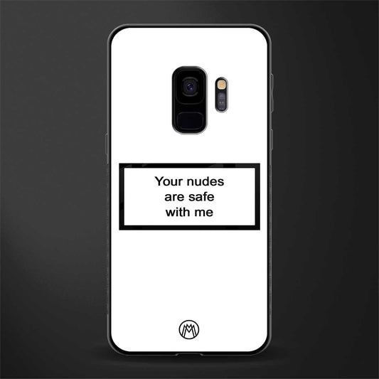 your nudes are safe with me white glass case for samsung galaxy s9 image