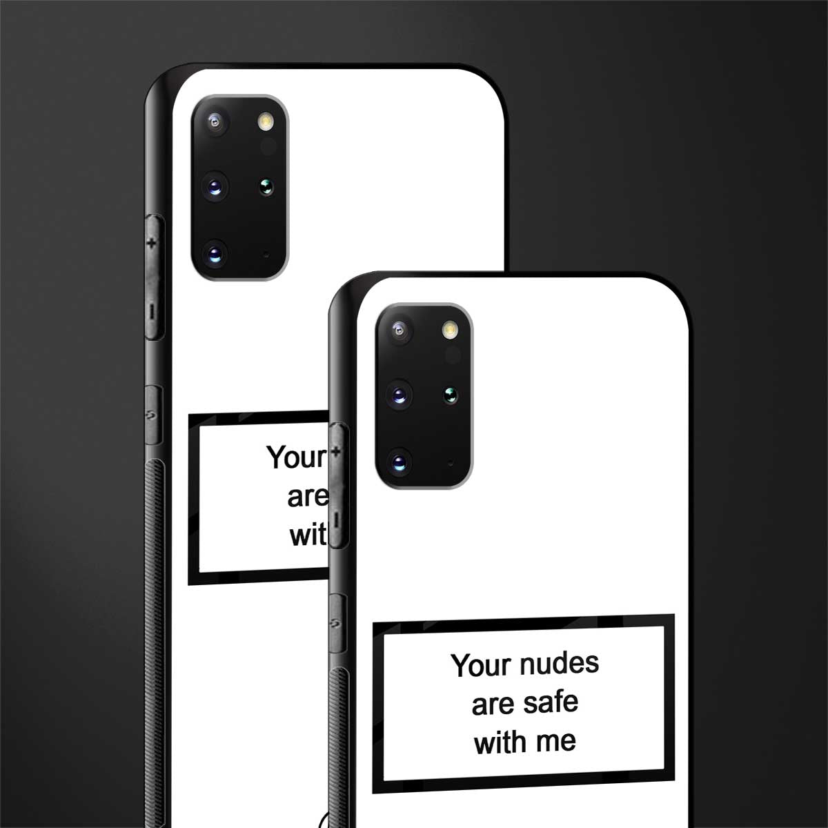 your nudes are safe with me white glass case for samsung galaxy s20 plus image-2